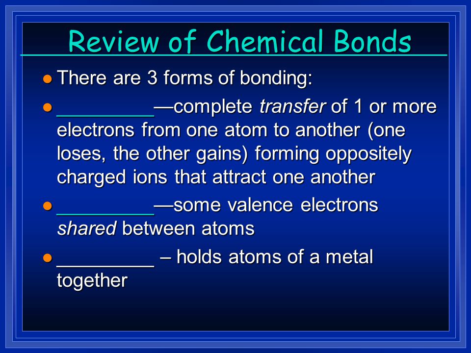 Review of Chemical Bonds