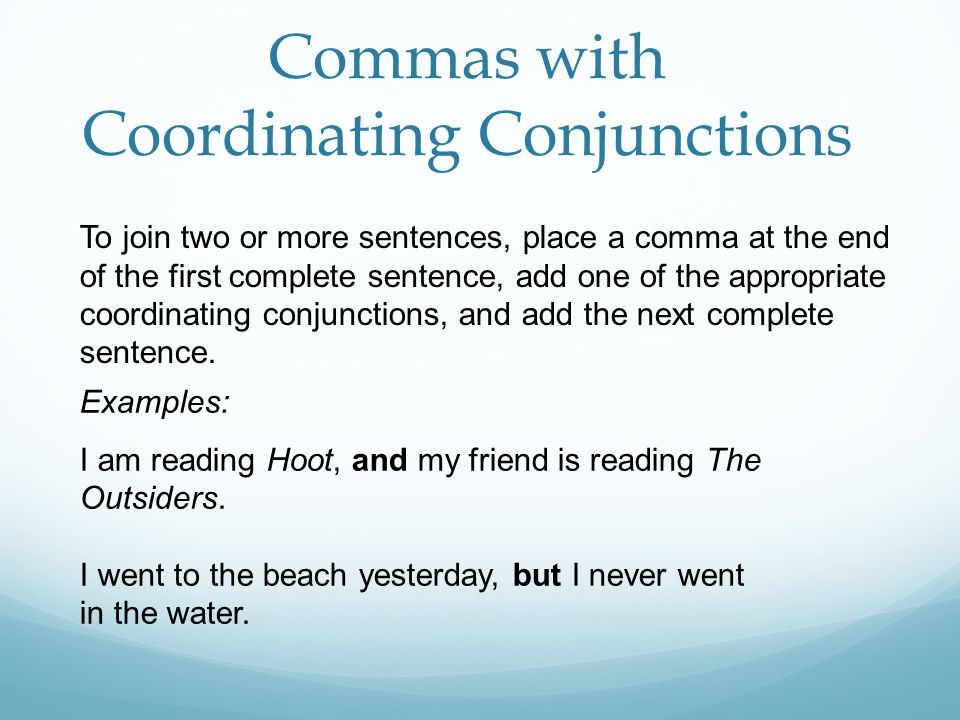 Commas with Coordinating Conjunctions