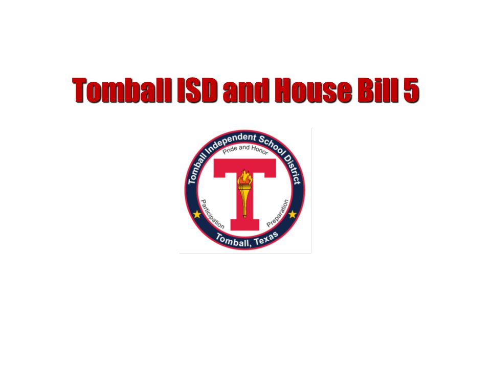 Tomball ISD and House Bill 5
