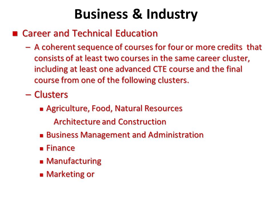 Business & Industry Career and Technical Education Clusters