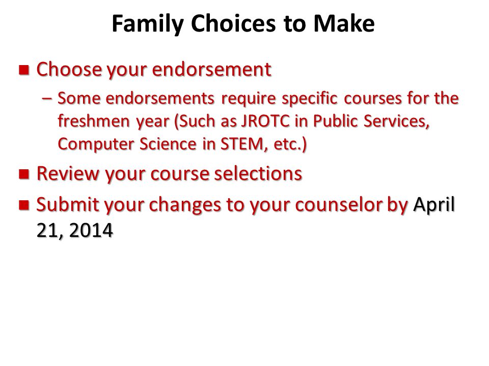 Family Choices to Make Choose your endorsement