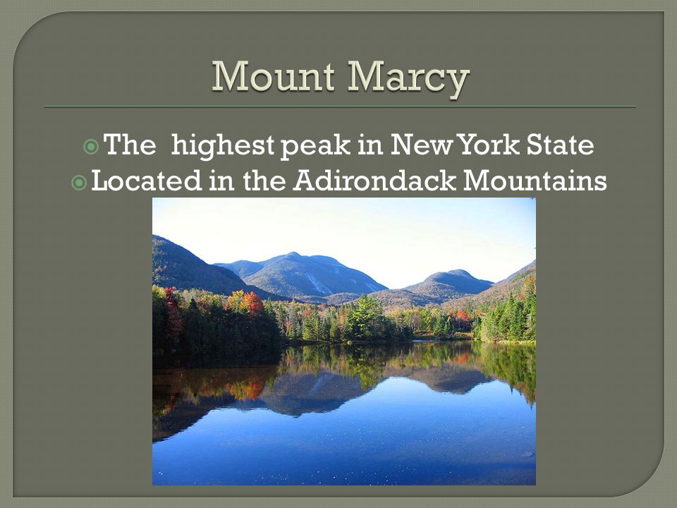 Mount Marcy The highest peak in New York State