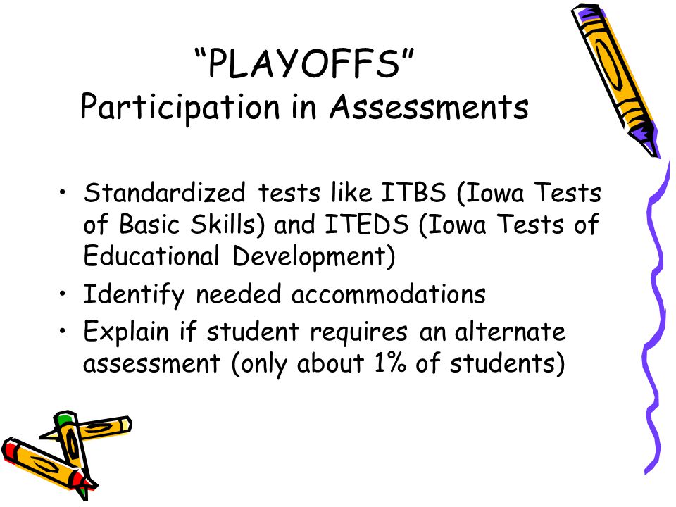 PLAYOFFS Participation in Assessments