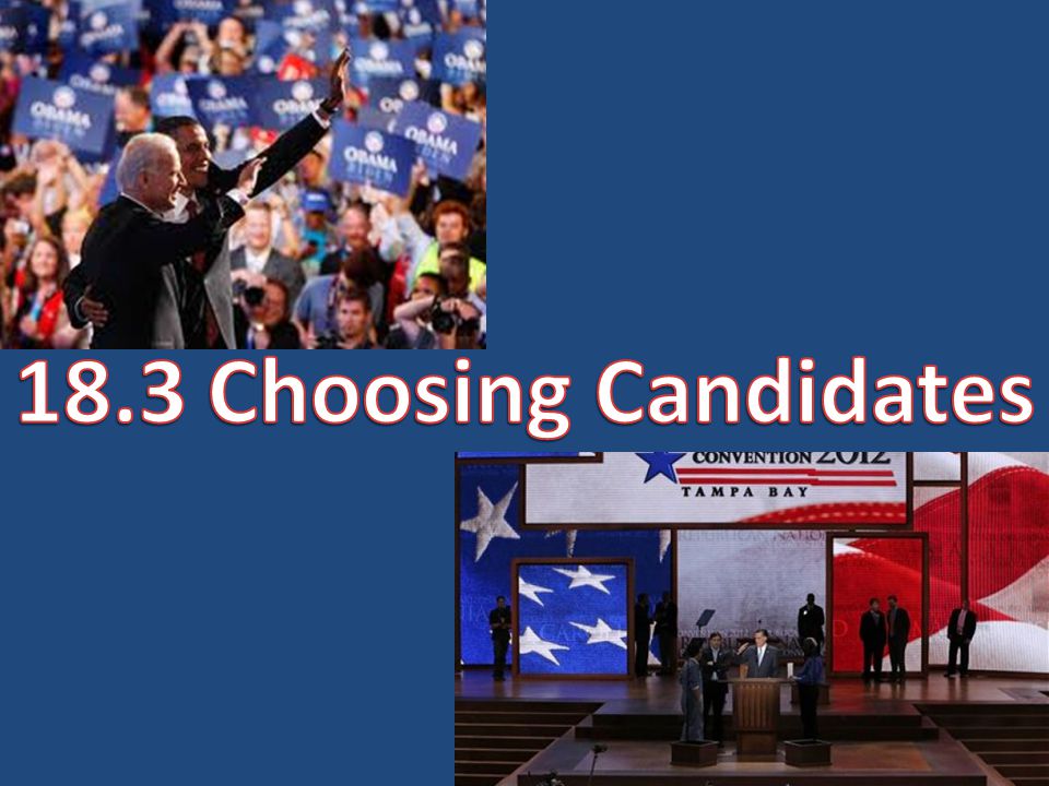 18.3 Choosing Candidates