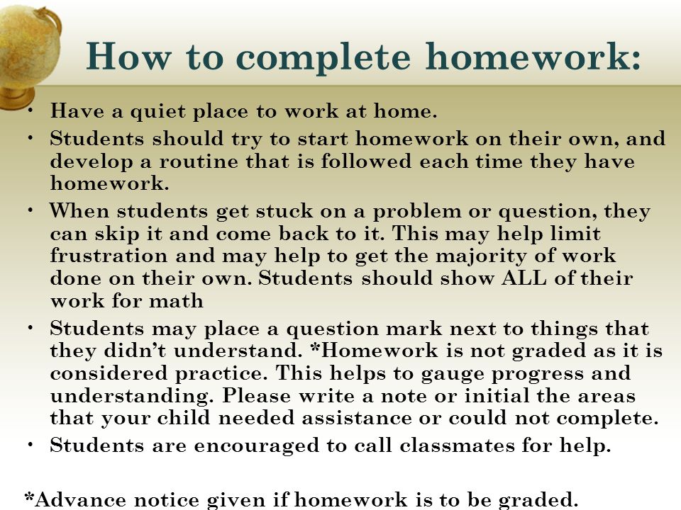 how to complete homework