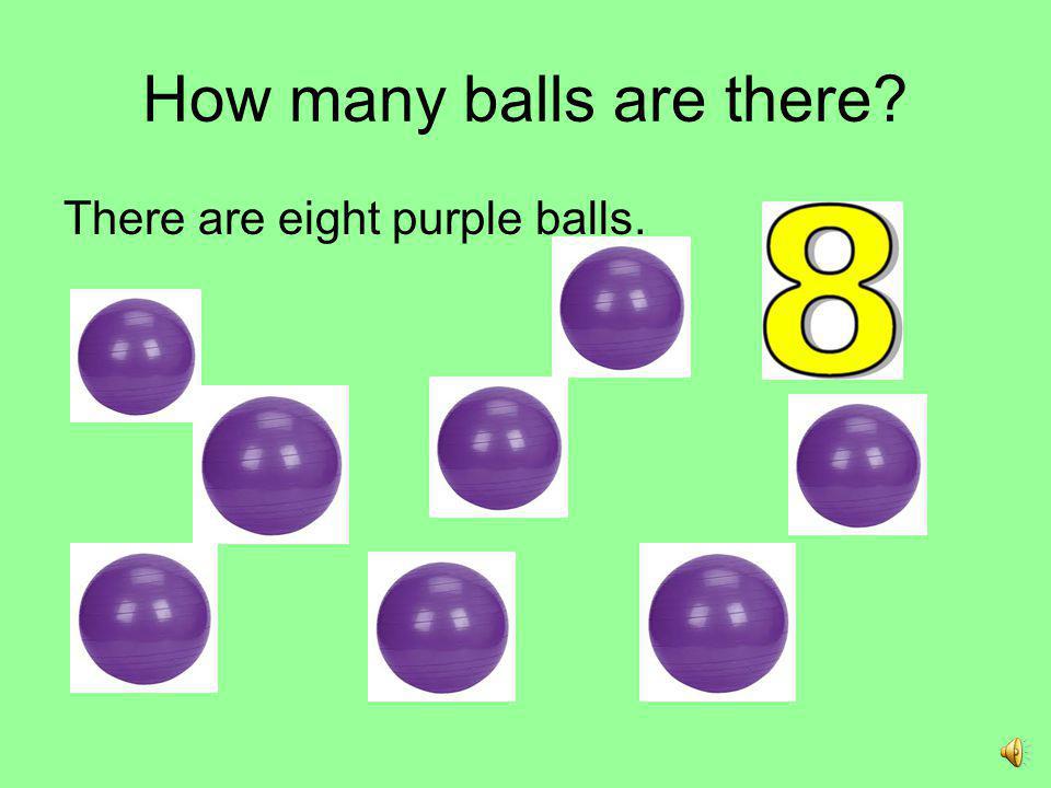 How many balls are there