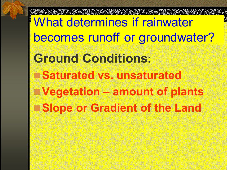 What determines if rainwater becomes runoff or groundwater