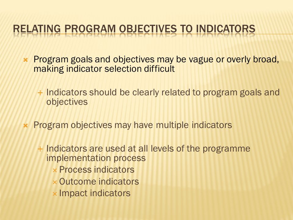 Relating Program Objectives to Indicators