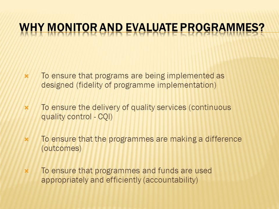 Why Monitor and Evaluate Programmes
