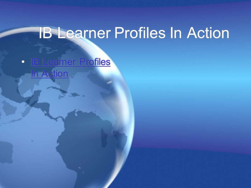 IB Learner Profiles In Action