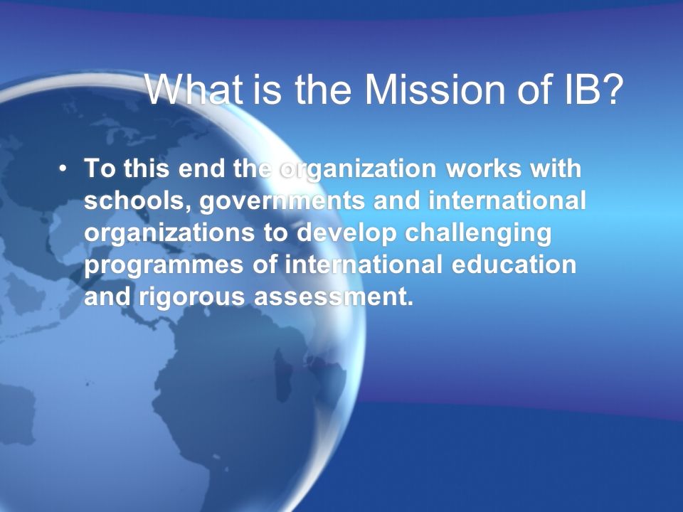 What is the Mission of IB