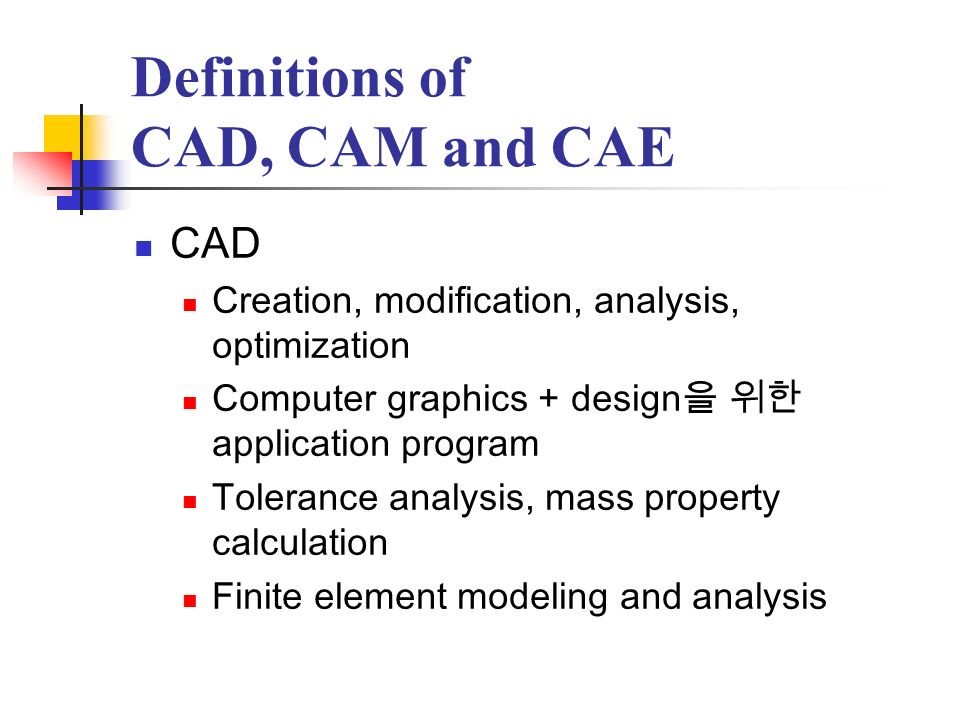 Introduction to CAD/CAM/CAE - ppt video online download