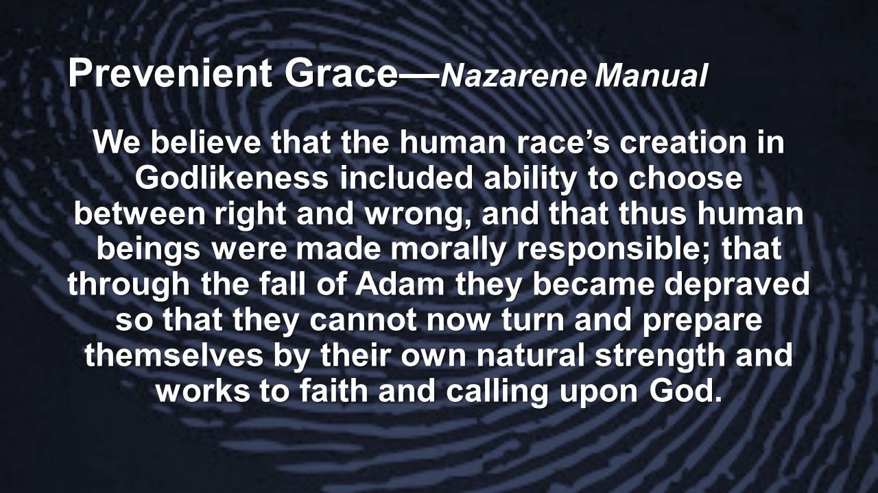 Prevenient Grace—Nazarene Manual