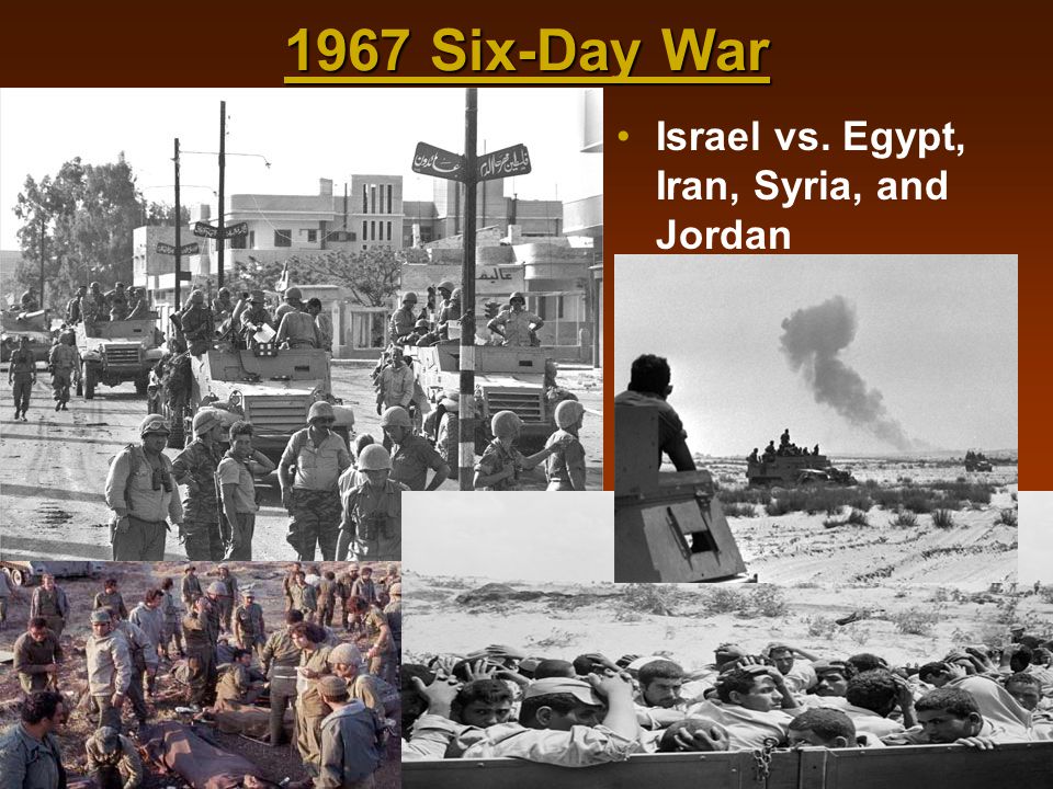 1967 Six-Day War Israel vs. Egypt, Iran, Syria, and Jordan
