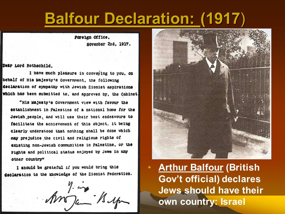 Balfour Declaration: (1917)