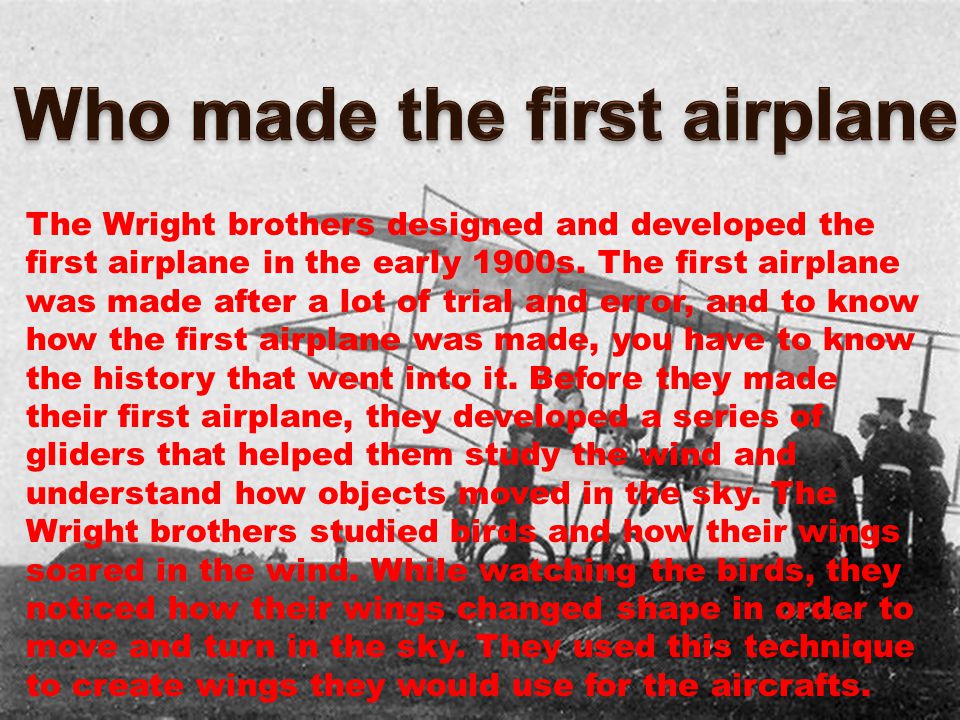 Who made the first airplane