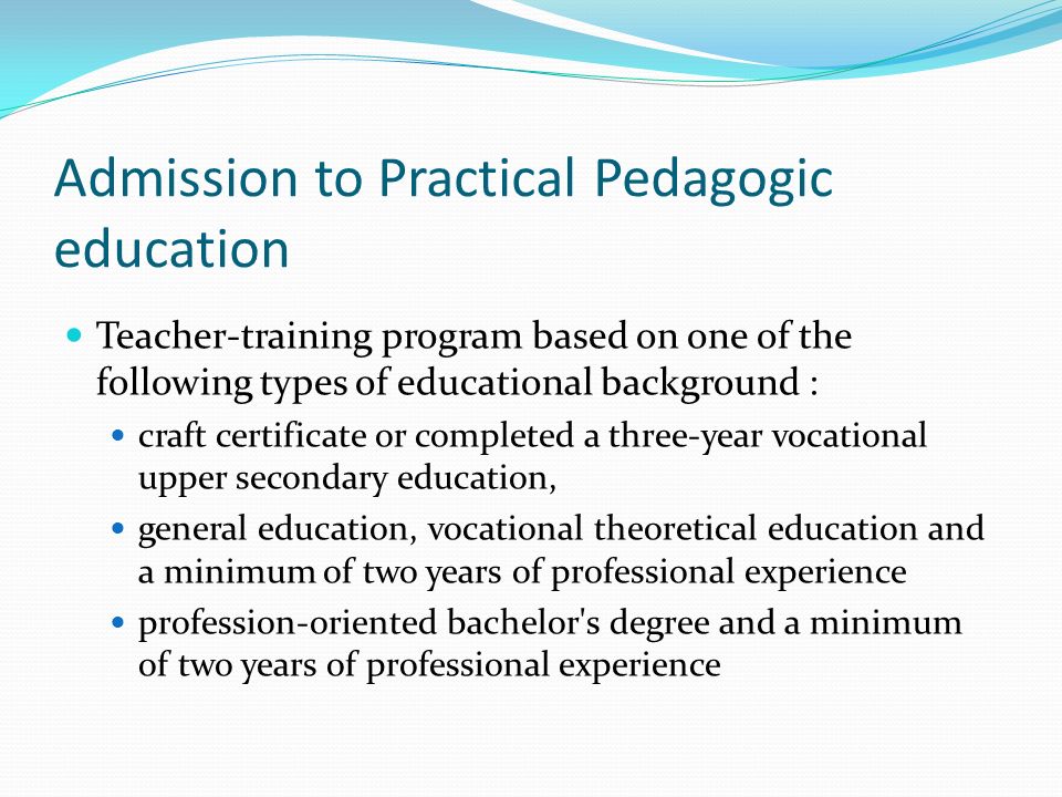 Admission to Practical Pedagogic education