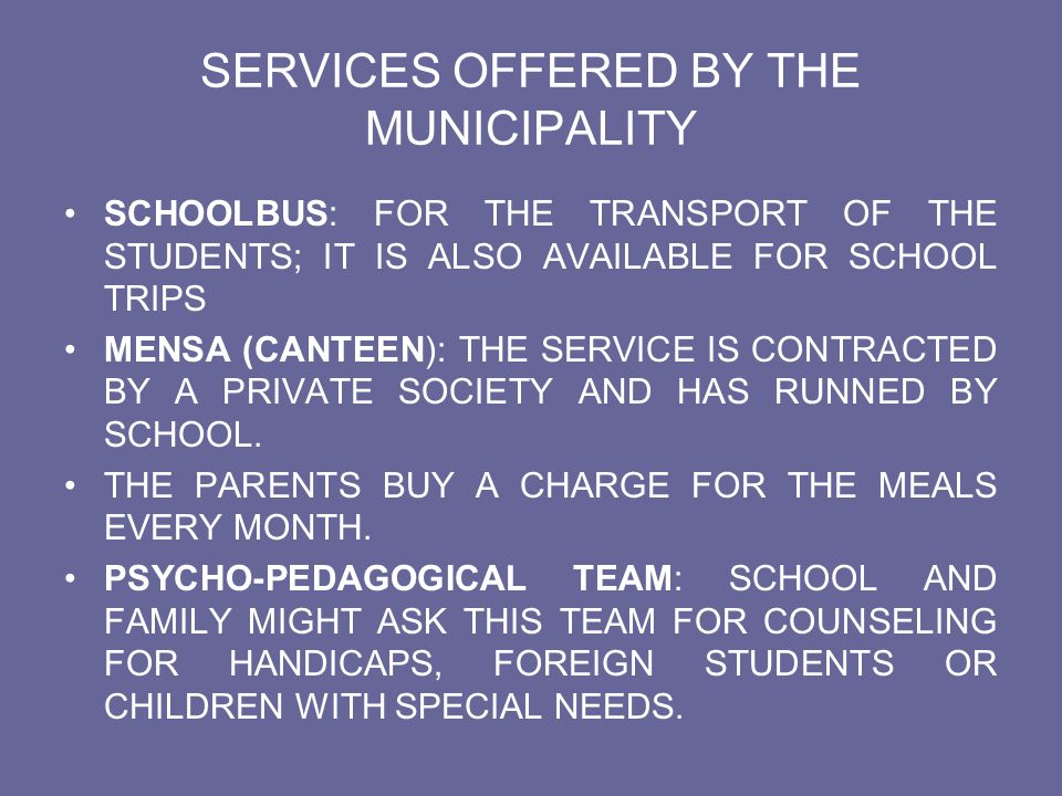 SERVICES OFFERED BY THE MUNICIPALITY
