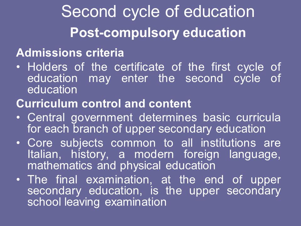 Second cycle of education Post-compulsory education