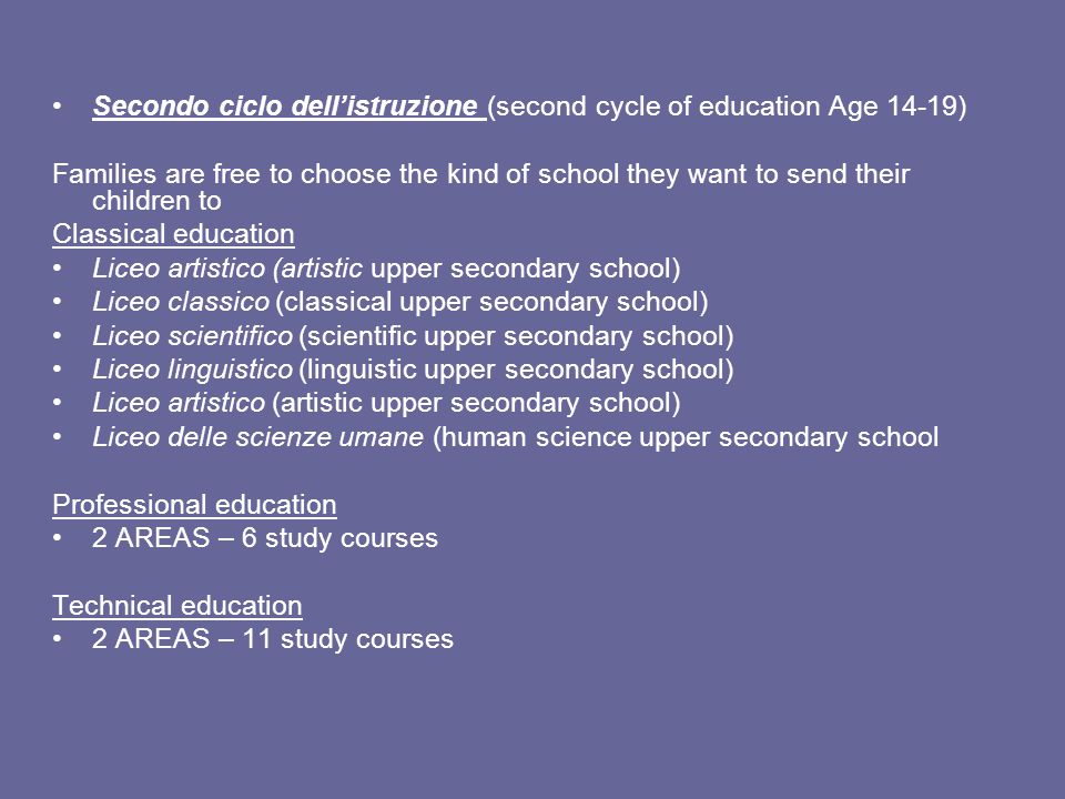 Secondo ciclo dell’istruzione (second cycle of education Age 14-19)