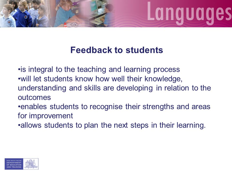 Feedback to students is integral to the teaching and learning process