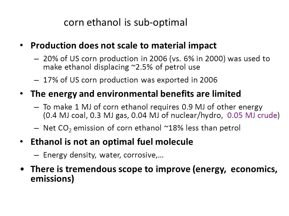 corn ethanol is sub-optimal