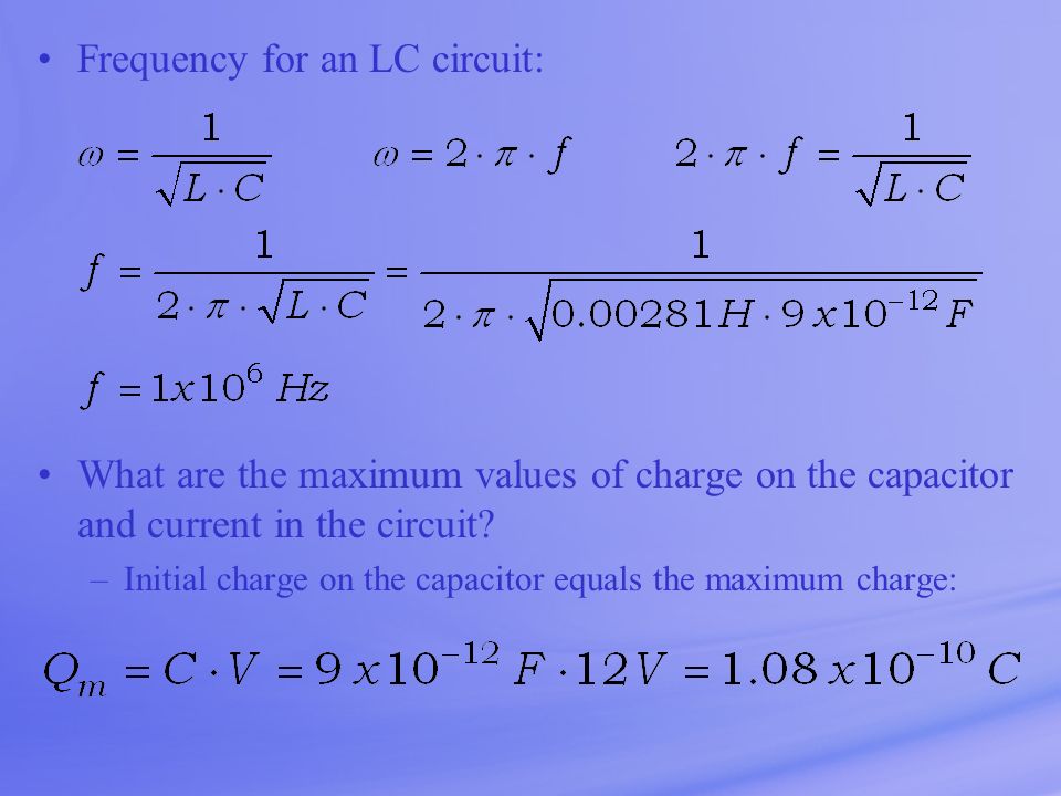 Oscillations In An Lc Circuit Ppt Video Online Download