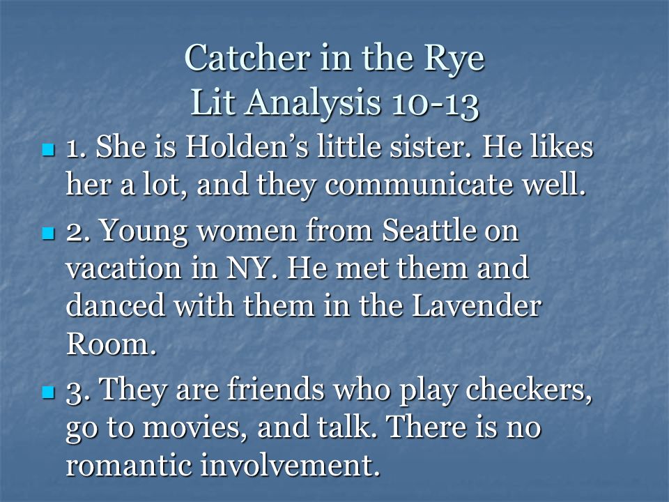 Catcher in the Rye Lit Analysis 10-13