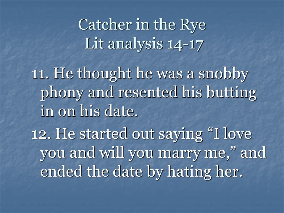 Catcher in the Rye Lit analysis 14-17