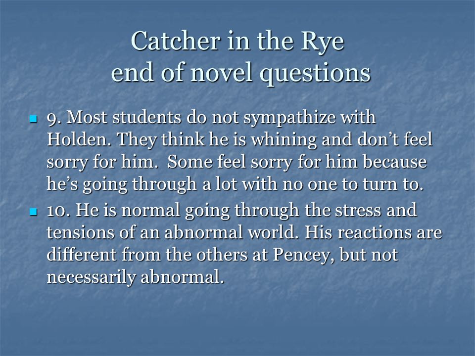 Catcher in the Rye end of novel questions