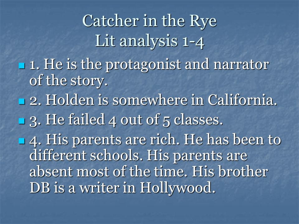 Catcher in the Rye Lit analysis 1-4