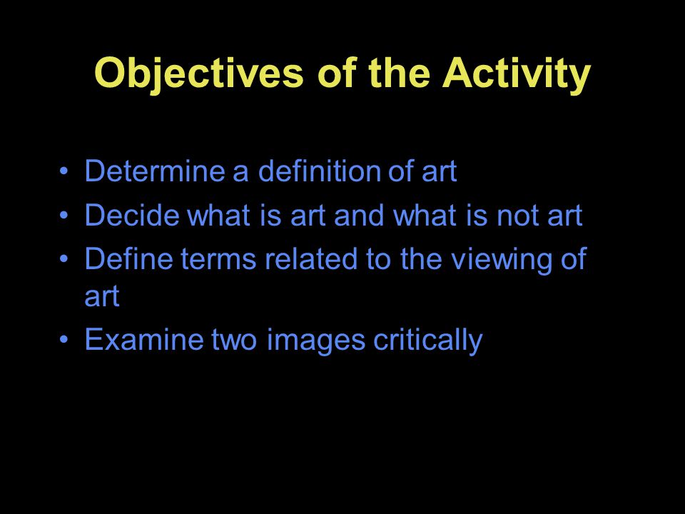 Objectives of the Activity