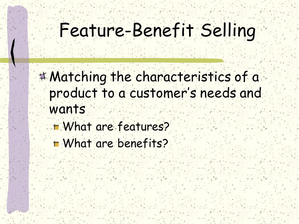 Feature-Benefit Selling