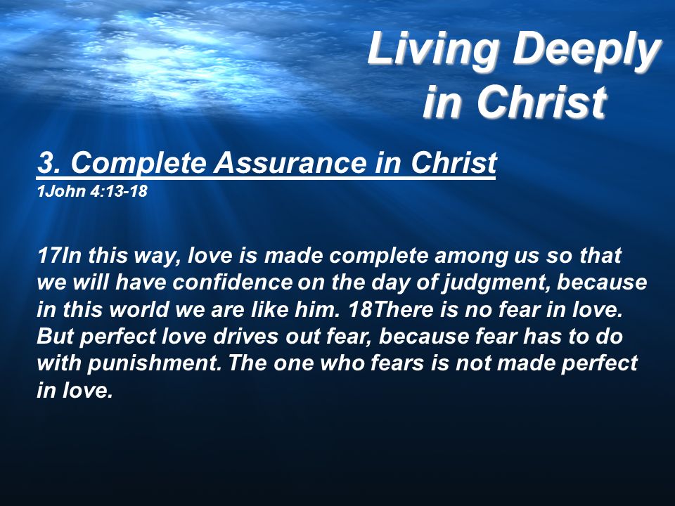 3. Complete Assurance in Christ