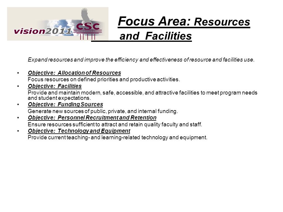 Focus Area: Resources and Facilities