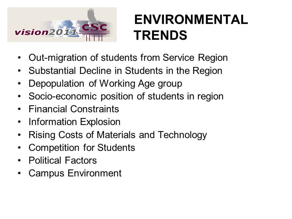 ENVIRONMENTAL TRENDS Out-migration of students from Service Region