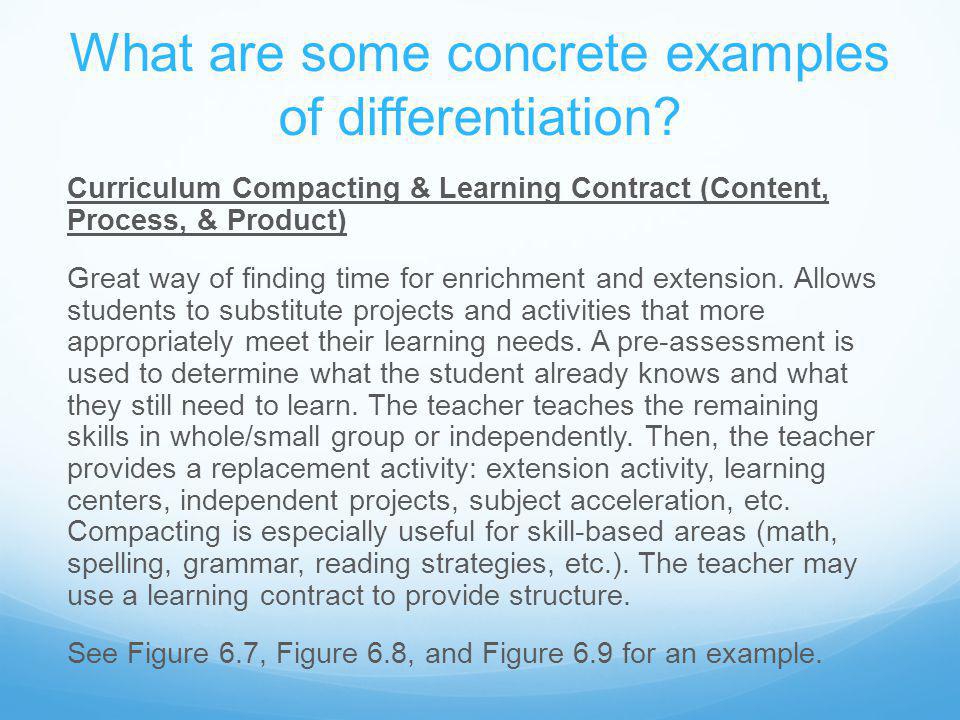 What are some concrete examples of differentiation