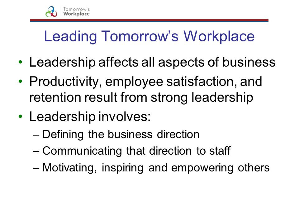 Leading Tomorrow’s Workplace