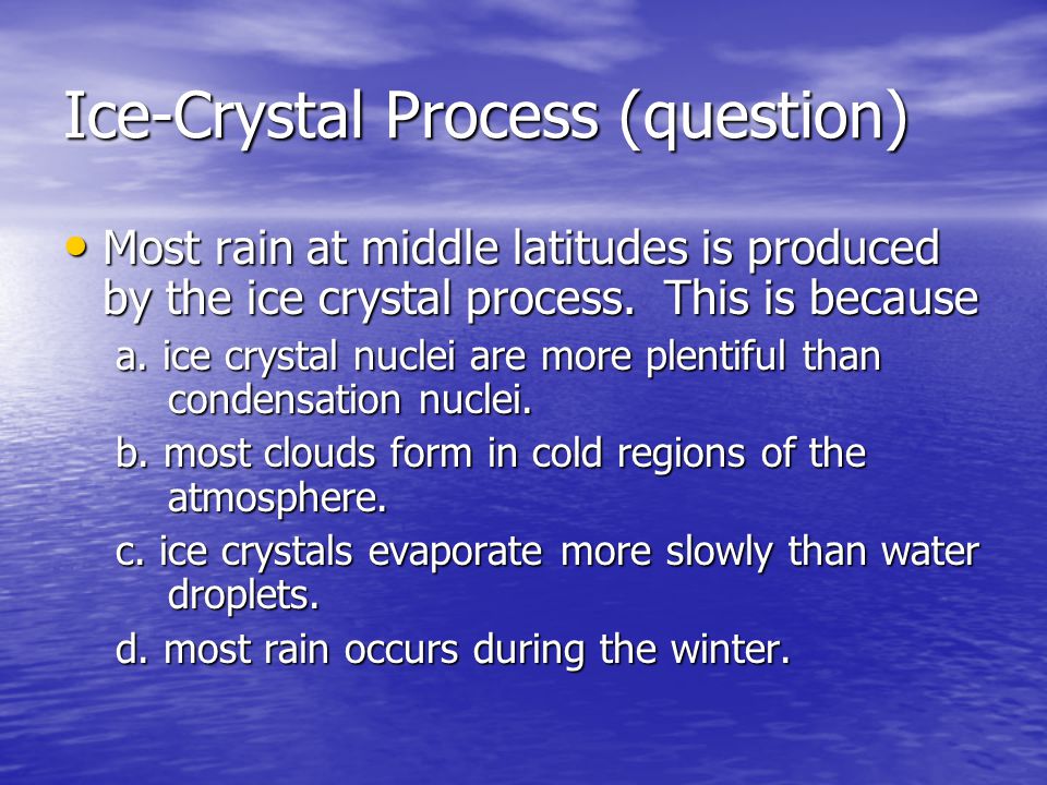 Ice-Crystal Process (question)