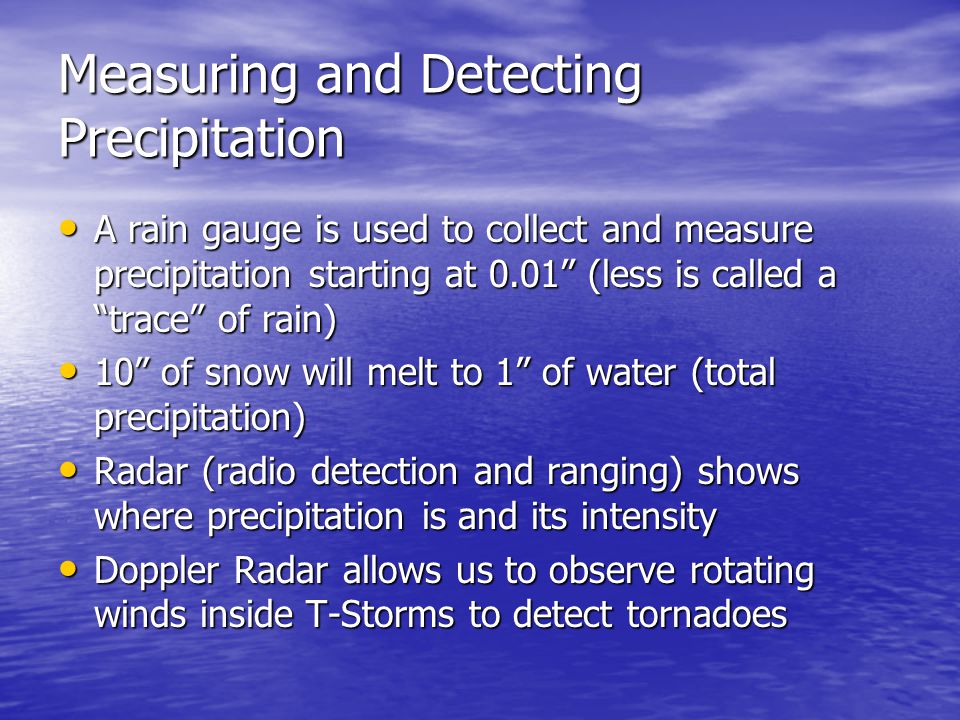 Measuring and Detecting Precipitation
