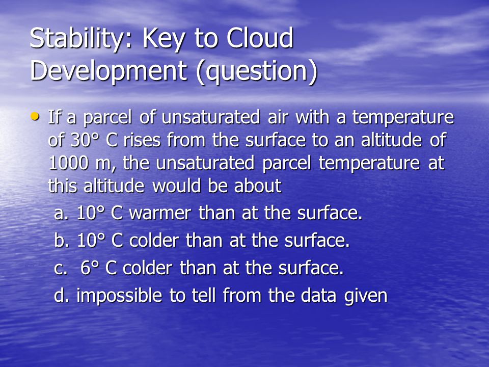 Stability: Key to Cloud Development (question)