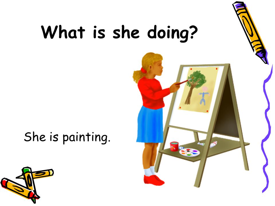 What is she doing She is painting.