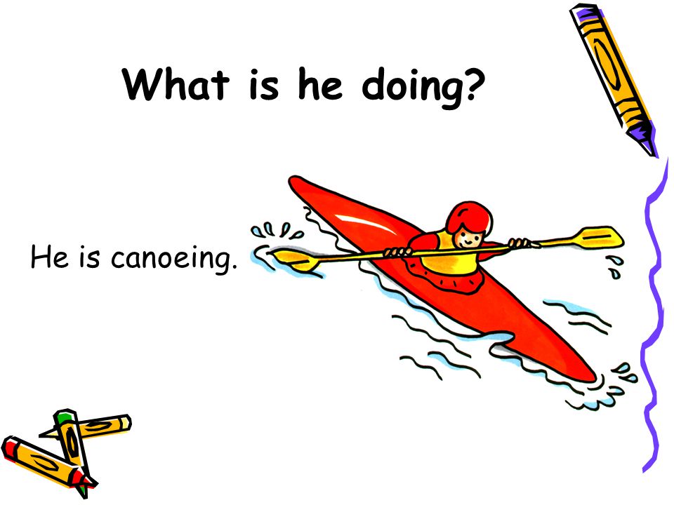 What is he doing He is canoeing.