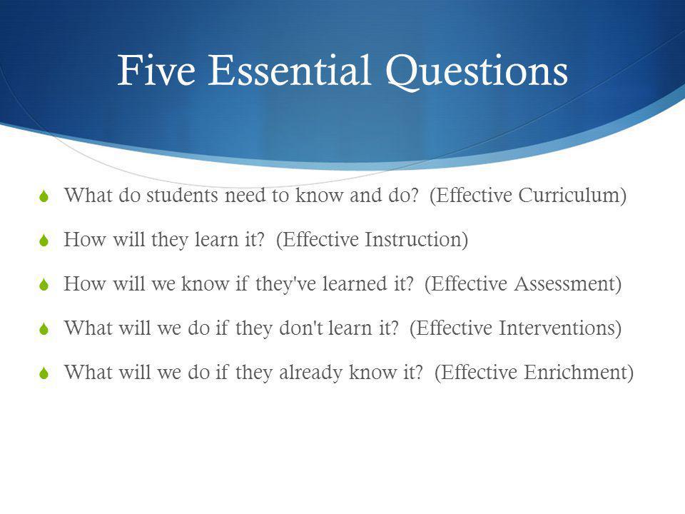 Five Essential Questions