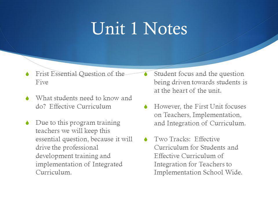 Unit 1 Notes Frist Essential Question of the Five
