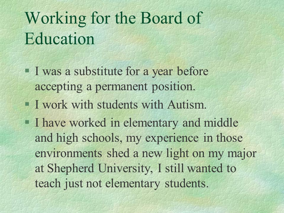 Working for the Board of Education