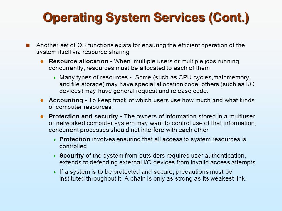 Operating System Services (Cont.)