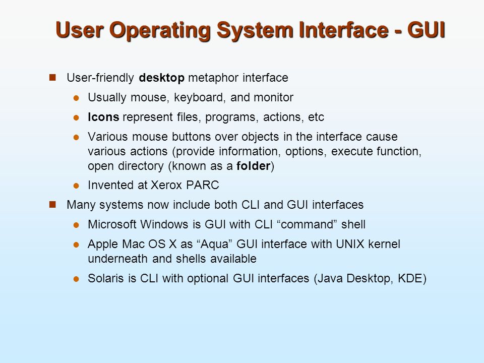 User Operating System Interface - GUI