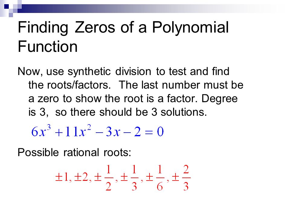 Finding Zeros of a Polynomial Function