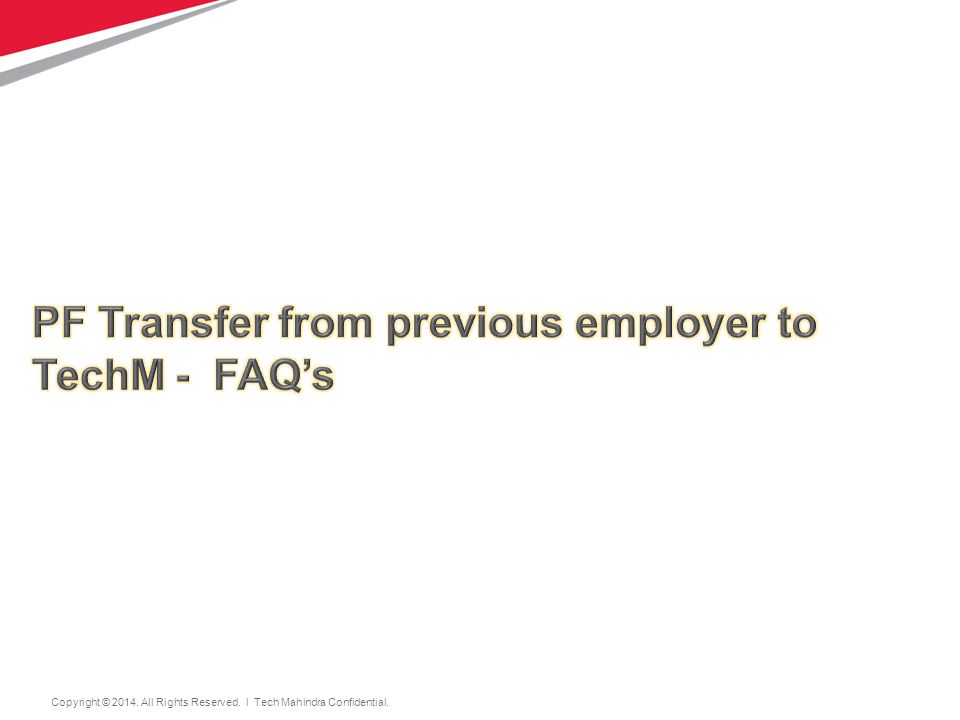 PF Transfer from previous employer to TechM - FAQ’s